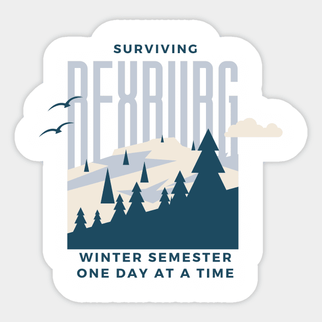 BYUI SURVIVING WINTER SEMESTER Byui Sticker TeePublic